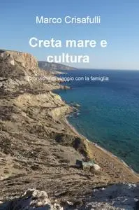 Creta mare e cultura