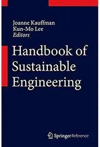 Handbook of Sustainable Engineering [Repost]