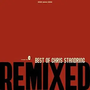 Chris Standring - Best Of Chris Standring Remixed (2019)