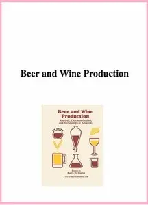 Beer and Wine Production: Analysis, Characterization and Technological Advances
