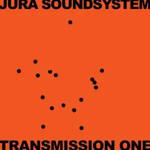 VA - Jura Soundsystem Presents Transmission One (2018)