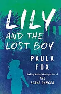 «Lily and the Lost Boy» by Paula Fox