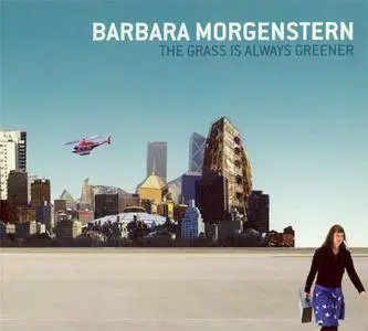 Barbara Morgenstern - The Grass Is Always Greener (2006) {Monika Enterprise} **[RE-UP]**