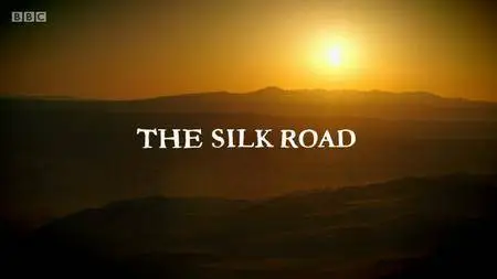 BBC - The Silk Road: Series 1 (2016)