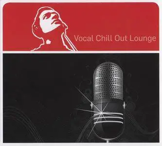 V.A. - Vocal Chill Out Lounge (2008) (Repost)