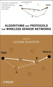 Algorithms and Protocols for Wireless Sensor Networks (repost)