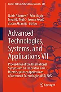 Advanced Technologies, Systems, and Applications VII