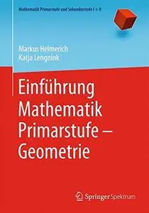 Einführung Mathematik Primarstufe - Geometrie