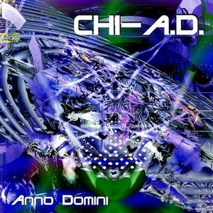 Chi-A.D. - 3 Albums (1997-2001)