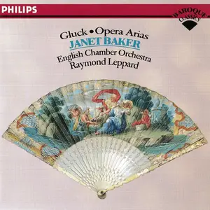 Janet Baker, Raymond Leppard, English Chamber Orchestra - Christoph Willibald Gluck: Opera Arias (1989)