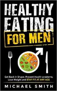 Healthy Eating for Men