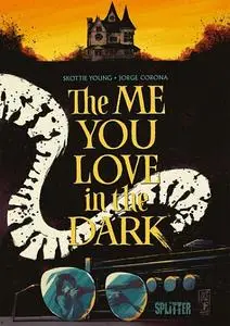 The Me You Love in the Dark