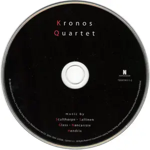 Kronos Quartet - Music by Peter Sculthorpe, Aulis Sallinem, Philip Glass, Conlon Nancarrow, Jimi Hendrix (1986) Reissue 2011