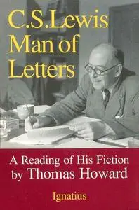C. S. Lewis: The Man Who Created Narnia