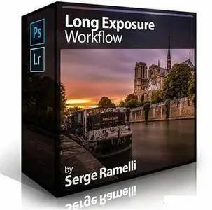 PhotoSerge - Long Exposure Workflow [repost]