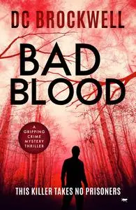 «Bad Blood» by DC Brockwell