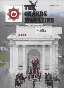 The Guards Magazine - Spring 2001