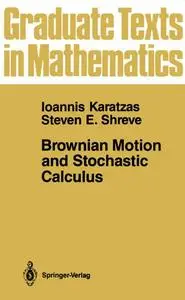 Brownian Motion and Stochastic Calculus