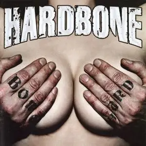 Hardbone - Bone Hard (2014) {Rude}