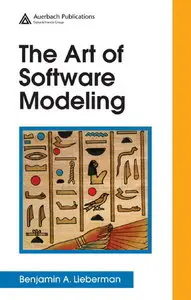 The Art of Software Modeling