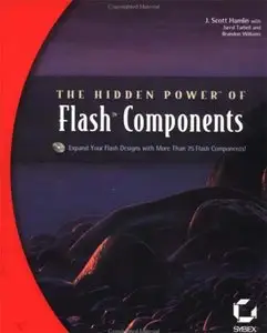 J. Scott Hamlin, The Hidden Power of Flash Components  (Repost) (Repost)