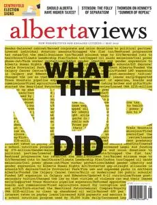 Alberta Views Magazine – May 2019