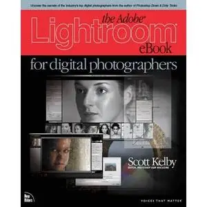 The Adobe Lightroom eBook for Digital Photographers