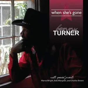 Benny Turner - When She's Gone (2016)