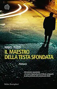 Hans Tuzzi - Il Maestro della Testa sfondata