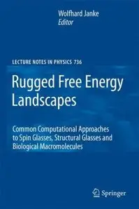 Rugged Free Energy Landscapes (Repost)