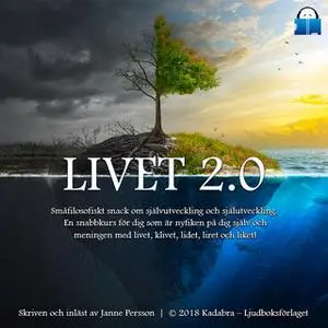 «Livet 2.0» by Janne Persson
