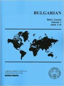 Bulgarian Basic Course: Volume 1-2