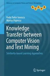 Knowledge Transfer between Computer Vision and Text Mining: Similarity-based Learning Approaches (Repost)