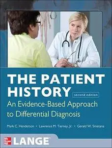 The Patient History: An Evidence-Based Approach to Differential Diagnosis (Repost)