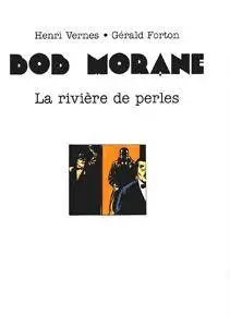 Bob Morane - T11 - La rivière de perles