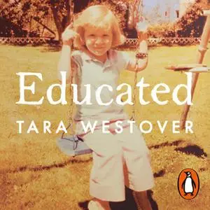«Educated» by Tara Westover