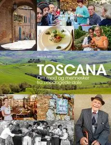 «TOSCANA» by Alfredo Tesio,Helle Tesio