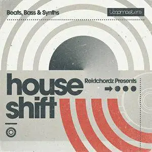 Loopmasters - Rektchordz Presents - House Shift MULTiFORMAT