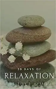 30 Days of Relaxation