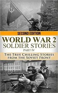 World War 2 Soldier Stories (11 Book Series)