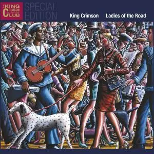 King Crimson - Ladies Of The Road (Live 1971-1972) (2002) (Repost)