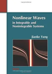 Nonlinear Waves in Integrable and Non-integrable Systems