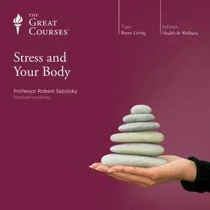 Stress and Your Body [TTC Audio]