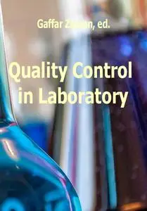 "Quality Control in Laboratory" ed. by Gaffar Zaman