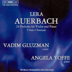 Lera Auerbach – 24 Preludes for Violin and Piano (2003)