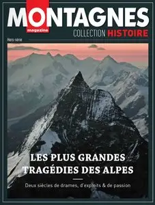 Montagnes Magazine Hors-Série N 398 - Collection Histoire