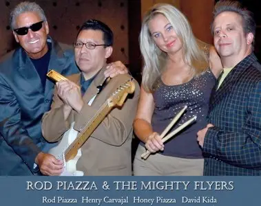 Rod Piazza And The All Mighty Flyers - Almighty Dollar (2011)