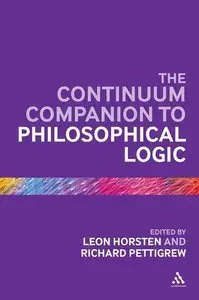 Continuum Companion to Philosophical Logic (Repost)