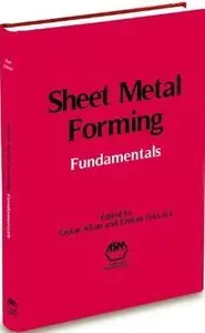 Sheet Metal Forming Fundamentals (Repost)