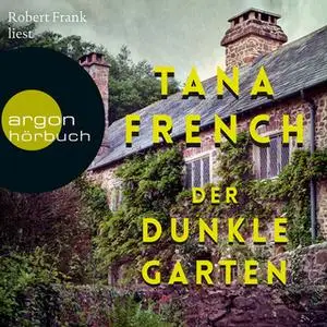 «Der dunkle Garten» by Tana French